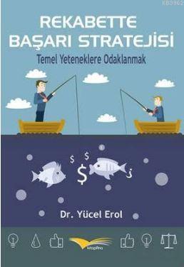 Rekabette Başarı Stratejisi - Yücel Erol | Yeni ve İkinci El Ucuz Kita