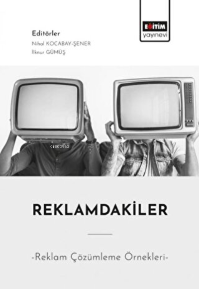 Reklamdakiler - Nihal Kocabay Şener | Yeni ve İkinci El Ucuz Kitabın A