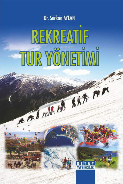 Rekreatif Tur Yönetimi - Serkan Aylan | Yeni ve İkinci El Ucuz Kitabın