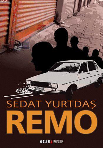 Remo - Sedat Yurtdaş | Yeni ve İkinci El Ucuz Kitabın Adresi