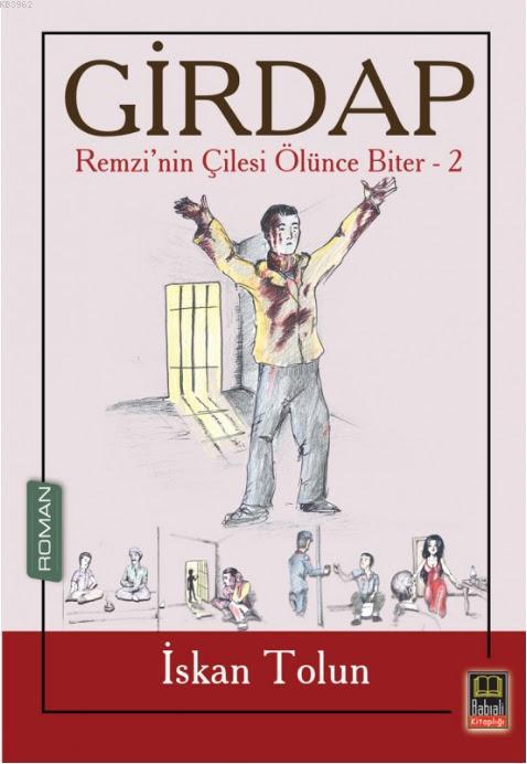 Remzi'nin Çilesi Ölünce Biter 2 - Girdap - İskan Tolun | Yeni ve İkinc