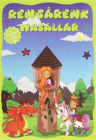 Rengarenk Masallar (Fosforlu Sarı Kitap) - Ayşe Hüma Karaca | Yeni ve 