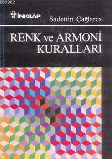 Renk ve Armoni Kuralları - Saadettin Çağlarca | Yeni ve İkinci El Ucuz