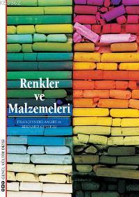 Renkler ve Malzemeleri - François Delamare | Yeni ve İkinci El Ucuz Ki