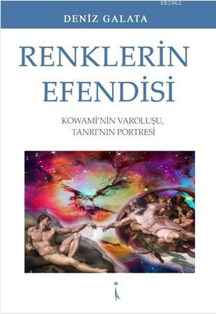 Renklerin Efendisi - Deniz Galata | Yeni ve İkinci El Ucuz Kitabın Adr