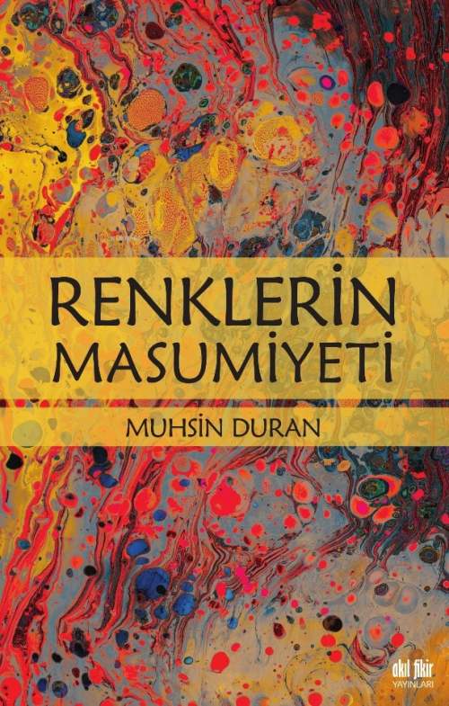 Renklerin Masumiyeti - Muhsin Duran | Yeni ve İkinci El Ucuz Kitabın A