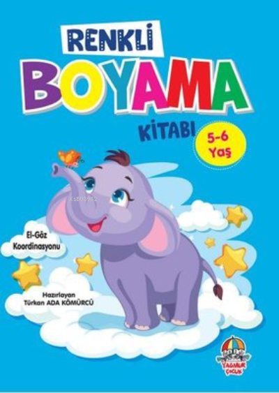 Renkli Boyama Kitabı 5-6 Yaş - Türkan Ada Kömürcü | Yeni ve İkinci El 