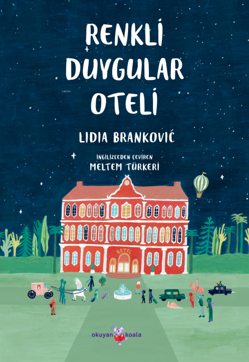 Renkli Duygular Oteli - Lidia Branković | Yeni ve İkinci El Ucuz Kitab