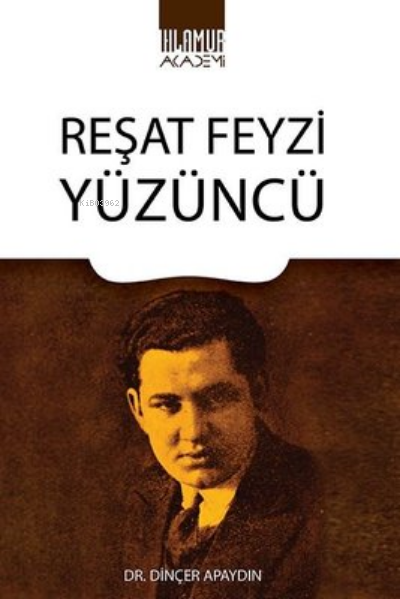 Reşat Feyzi Yüzüncü - Dinçer Apaydın | Yeni ve İkinci El Ucuz Kitabın 