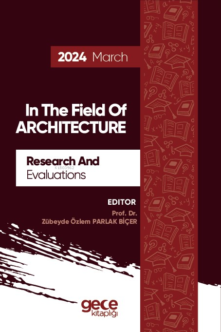 Research And Evaluations İn The Field Of Architecture - 2024 March - Z