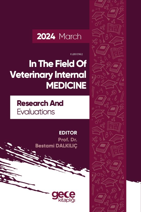 Research And Evaluations İn The Field Of Veterinary İnternal Medicine 