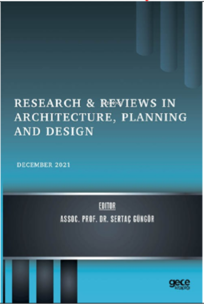 Research & Reviews;Architecture, Planning and Design - Sertaç Güngör |