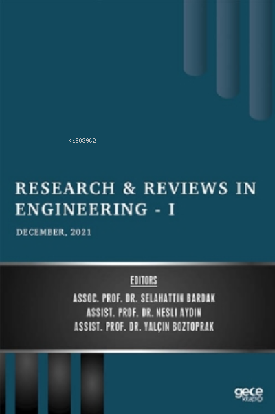 Research & Reviews in Engineering - I - December 2021 - Nesli Aydın | 