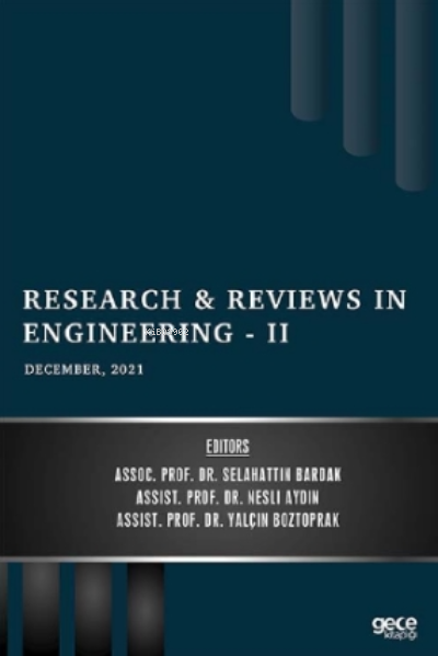 Research & Reviews in Engineering - II - December 2021 - Nesli Aydın |