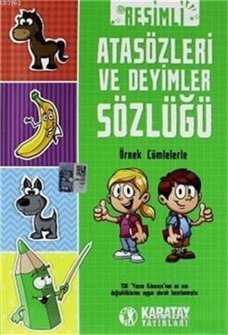 Resimli Atasözleri ve Deyimler Sözlüğü Örnek Cümlelerle - Kolektif | Y