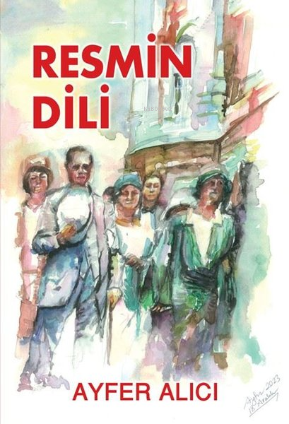 Resmin Dili - Ayfer Alıcı | Yeni ve İkinci El Ucuz Kitabın Adresi