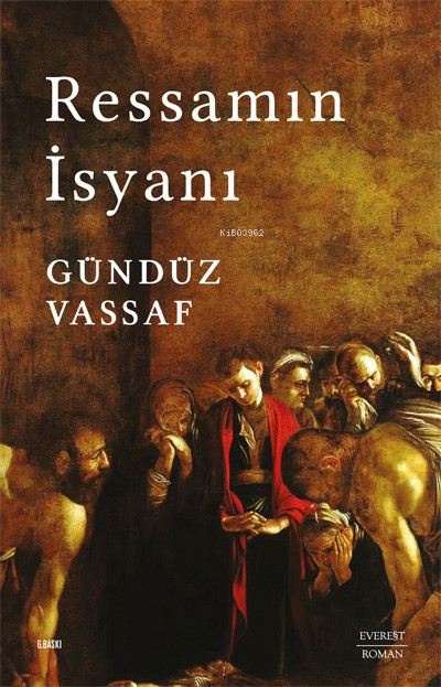 Ressamın İsyanı - Gündüz Vassaf | Yeni ve İkinci El Ucuz Kitabın Adres