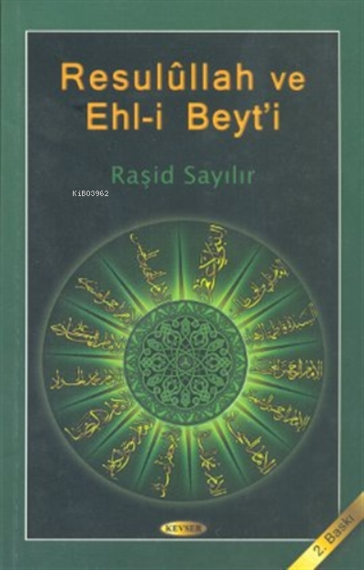 Resulullah ve Ehl-i Beyt'i - Raşit Sayılır- | Yeni ve İkinci El Ucuz K