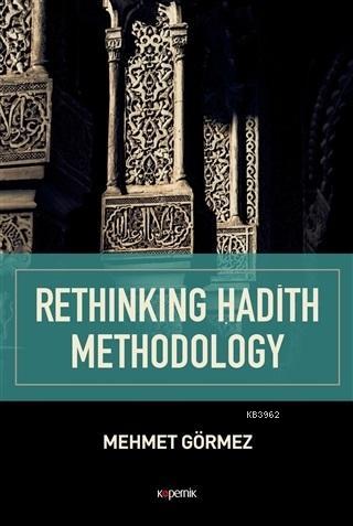 Rethinking Hadith Methodology - Mehmet Görmez | Yeni ve İkinci El Ucuz