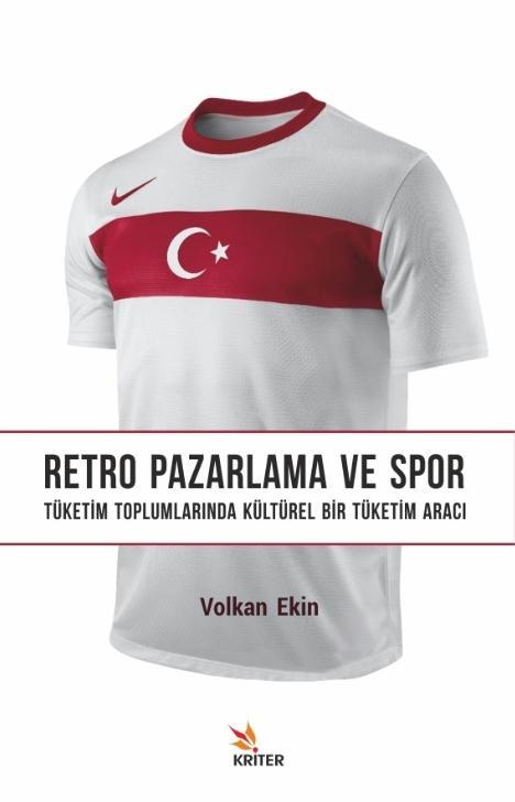 Retro Pazarlama ve Spor - Volkan Ekin | Yeni ve İkinci El Ucuz Kitabın