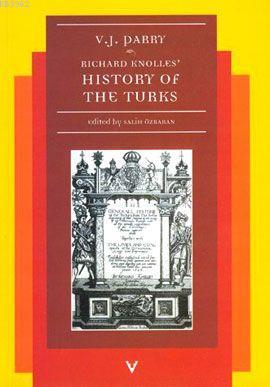 Richard Knolles History Of The Turks - Vernon J. Parry | Yeni ve İkinc