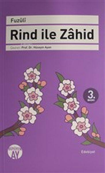 Rind ile Zahid - Fuzûlî | Yeni ve İkinci El Ucuz Kitabın Adresi