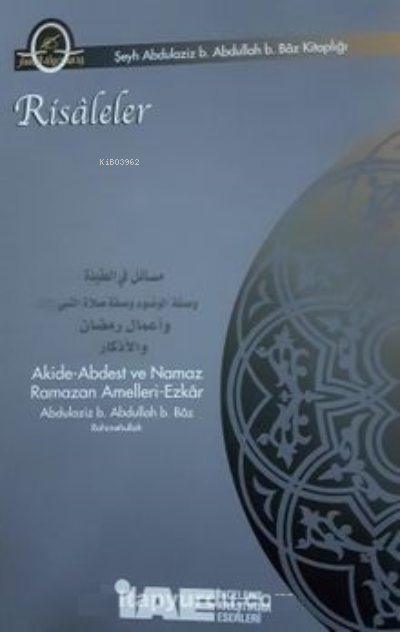 Risaleler - Şeyh Allame Abdulaziz b. Abdullah b. Baz | Yeni ve İkinci 