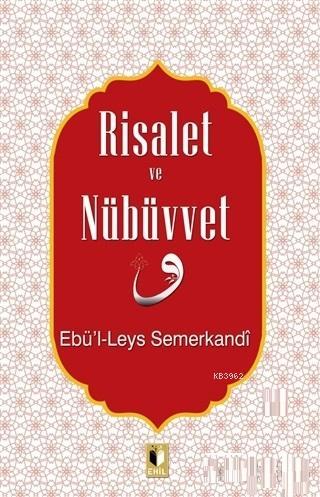 Risalet ve Nübüvvet - Ebul-Leys Semerkandi | Yeni ve İkinci El Ucuz Ki