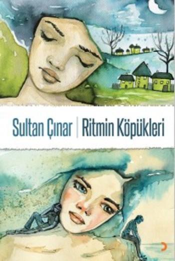 Ritmin Köpükleri - Sultan Çınar | Yeni ve İkinci El Ucuz Kitabın Adres