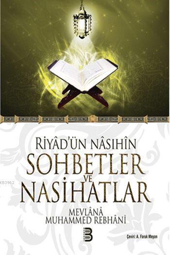 Riyâd'ün Nâsıhîn - Mevlana Muhammed Rebhani | Yeni ve İkinci El Ucuz K