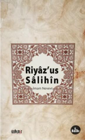 Riyaz'us Salihin - İmam Nevevi | Yeni ve İkinci El Ucuz Kitabın Adresi