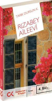 Rızabey Aileevi - Tarık Dursun K. | Yeni ve İkinci El Ucuz Kitabın Adr