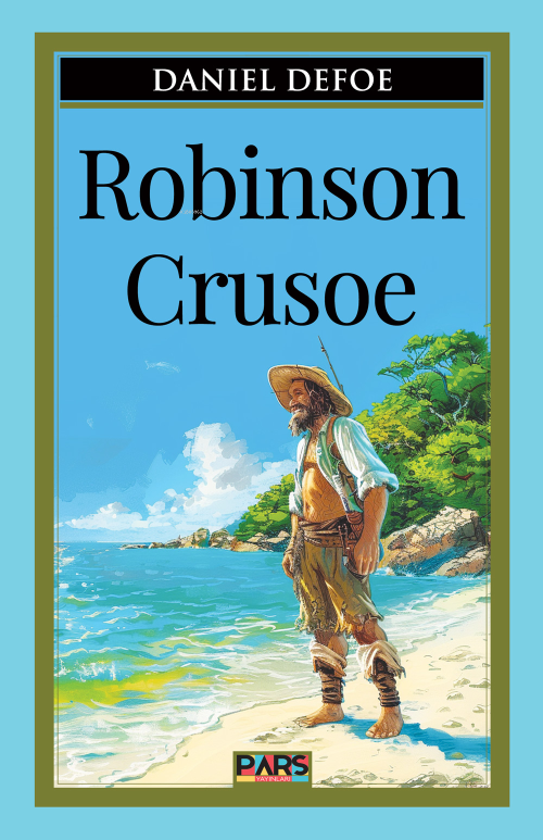 Robinson Crusoe - Daniel Defoe | Yeni ve İkinci El Ucuz Kitabın Adresi