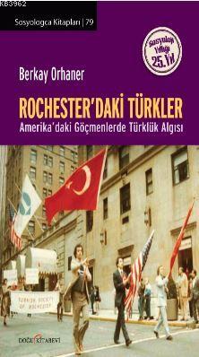 Rochester'daki Türkler - Berkay Orhaner | Yeni ve İkinci El Ucuz Kitab