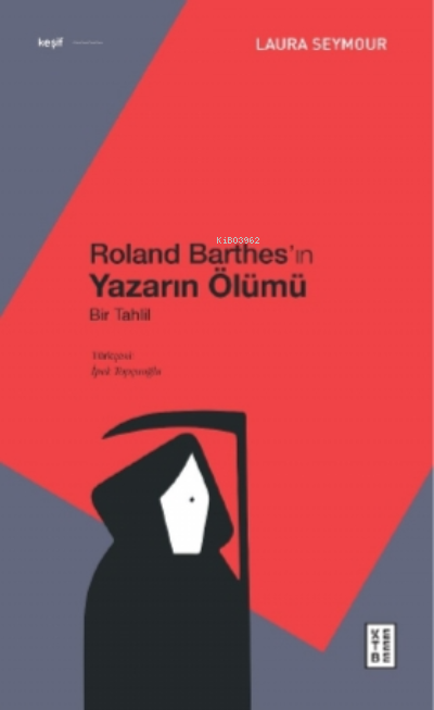 Roland Barthes'ın Yazarın Ölümü - Laura Seymour | Yeni ve İkinci El Uc