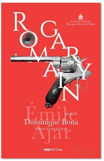 Romain Gary - Dominique Bona | Yeni ve İkinci El Ucuz Kitabın Adresi