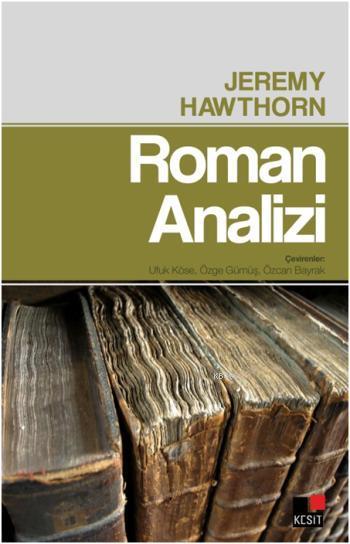 Roman Analizi - Jeremy Hawthorn | Yeni ve İkinci El Ucuz Kitabın Adres