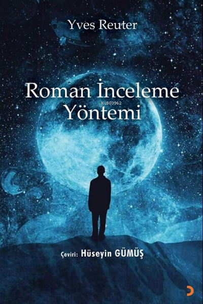 Roman İnceleme Yöntemi - Yves Reuter | Yeni ve İkinci El Ucuz Kitabın 