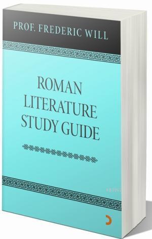 Roman Literature Study Guide - Frederic Will | Yeni ve İkinci El Ucuz 