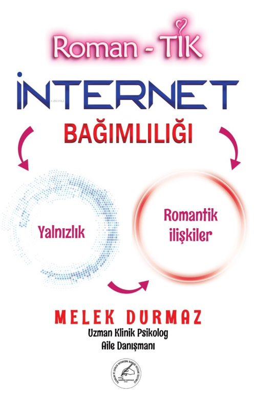 Roman- Tik İnternet Bağımlılık - Melek Durmaz | Yeni ve İkinci El Ucuz