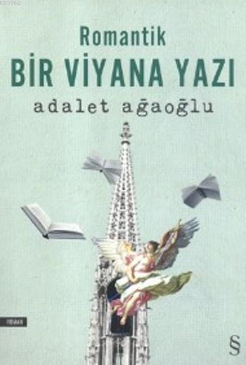 Romantik Bir Viyana Yazı - Adalet Ağaoğlu | Yeni ve İkinci El Ucuz Kit