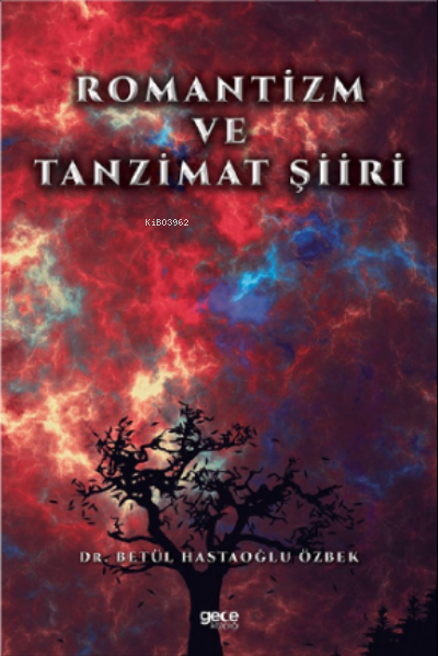 Romantizm ve Tanzimat Şiiri - Betül Hastaoğlu Özbek | Yeni ve İkinci E