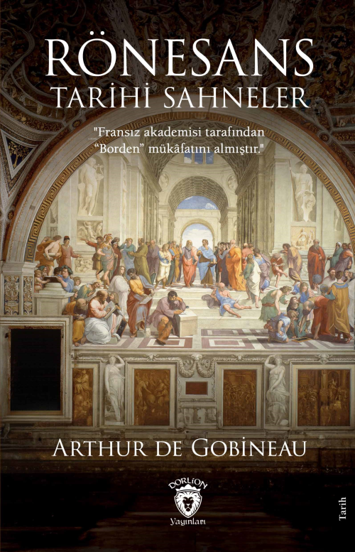 Rönesans Tarihi Sahneler - Joseph Arthur De Gobineau | Yeni ve İkinci 