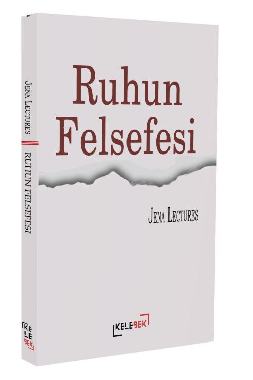 Ruhun Felsefesi - Jena Lectures | Yeni ve İkinci El Ucuz Kitabın Adres