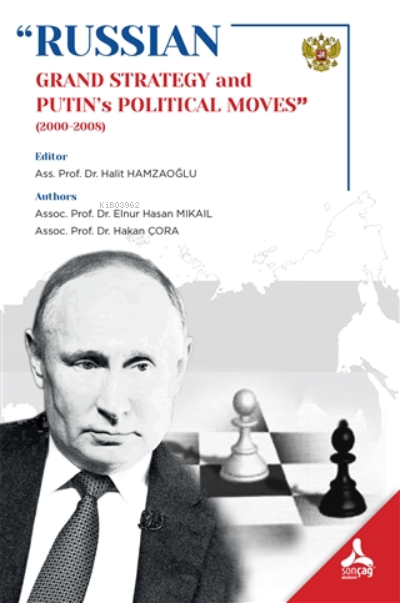 Russian - Grand Strategy and Putin’s Political Moves (2000-2008) - Eln