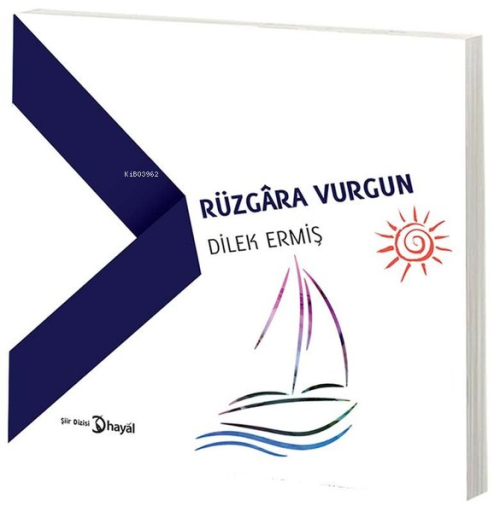 Rüzgara Vurgun - Dilek Ermiş | Yeni ve İkinci El Ucuz Kitabın Adresi