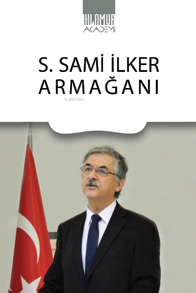 S. Sami İlker Armağanı - Ayşe İlker | Yeni ve İkinci El Ucuz Kitabın A