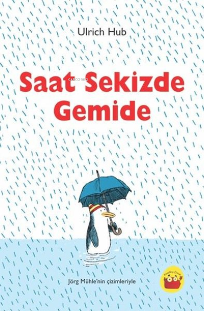 Saat Sekizde Gemide - Ulrich Hub | Yeni ve İkinci El Ucuz Kitabın Adre