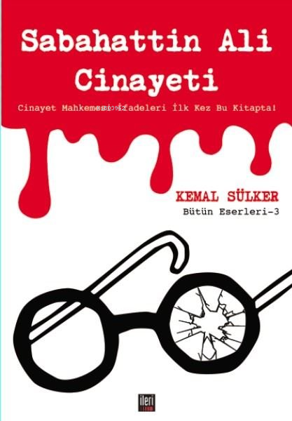 Sabahattin Ali Cinayeti - Kemal Sülker | Yeni ve İkinci El Ucuz Kitabı