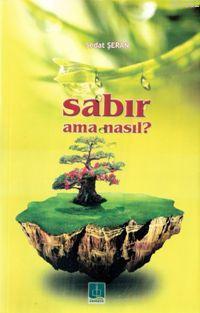 Sabır Ama Nasıl? - Sedat Şeran | Yeni ve İkinci El Ucuz Kitabın Adresi